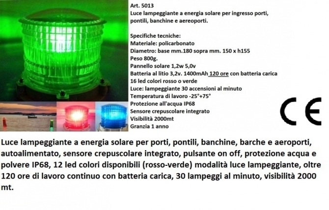 FARO LED LAMPEGGIANTE A ENERGIA SOLARE PER INGRESSO PORTI E PONTILI - Occhi Di Gatto Stradali